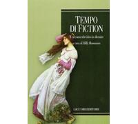 Tempo di fiction. Il racconto televisivo in divenire