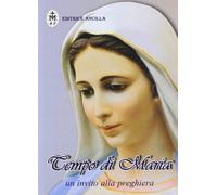Tempo di Maria. Un invito alla preghiera