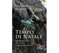 Tempo di Natale. Meditazioni. Da Natale al Battesimo di Gesù
