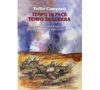 Tempo di pace, tempo di guerra. Dalle scoperte dell'infanzia alla guerra in Montenegro (1940-1943)