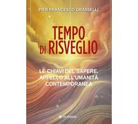 LIBRO TEMPO DI RISVEGLIO - PIER FRANCESCO GRASSELLI