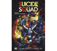 Tempo di uccidere. Suicide Squad. Vol. 2 - Glass Adam, Dallocchio Federico...