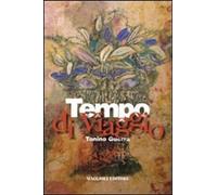 Tempo di viaggio [Paperback] [Dec 01, 2010] Guerra, Tonino