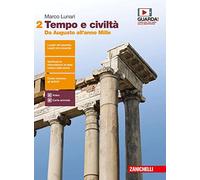 Tempo e civiltà. Per le Scuole superiori. Con Contenuto digitale (fornito elettronicamente). Da Augusto all'anno Mille (Vol. 2)