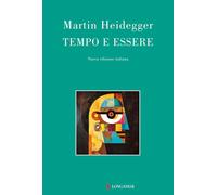 TEMPO E ESSERE. - HEIDEGGER MARTIN - Longanesi