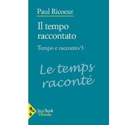 Libri Paul Ricoeur - Tempo E Racconto #03
