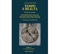 Tempo e realtà. Dialoghi psicoanalitici