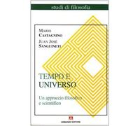 Tempo e universo. Un approccio filosofico e scientifico