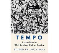 Tempo: Excursions in 21st-Century Italian Poetry