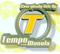 Tempo Feat.Manola - Everybody Get Up