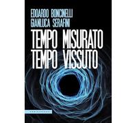 Tempo misurato tempo vissuto