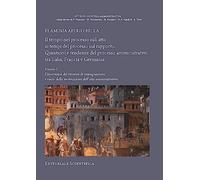 Tempo nel processo sull'atto ai tempi del processo sul rapporto: Vol. 1