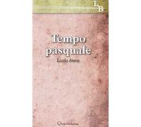 Tempo pasquale. Lectio brevis