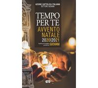 Tempo per te. Avvento-Natale 2020 Giovani. Sussidio per la preghiera personale