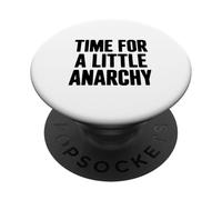 Tempo per un po 'di umorismo anarchico PopSockets PopGrip Adesivo