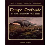 Tempo profondo. La storia della vita sulla terra