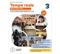 Tempo reale. Per la Scuola media. Con L'Essenziale. Con e-book. Dalla Prima guerra mondiale a oggi (Vol. 3)