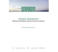 Tempo redento. Riflessioni filosofiche a partire da Oscar Cullmann - D'Ani...