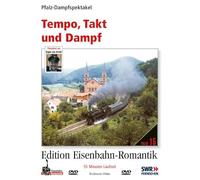 Tempo, Takt und Dampf - Pfalz-Dampfspektakel - Edition Eisenbahn-Romantik - Rio Grande