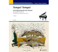 Tempo! Tempo!: 40 Originalwerke fur Klavier/ 40 Original Piano Pieces/ 40 Morceaux Originaux Pour Piano