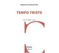 Tempo triste - Di Gaspero Gottardo Maddalena