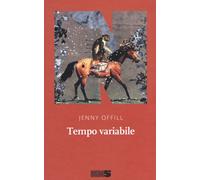Tempo variabile [Paperback] [Mar 12, 2020] Offill, Jenny and Guerzoni, Gioia