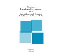 Tempora. I tempi verbali nel racconto (Vol. 2)