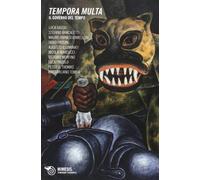Tempora multa. Il governo del tempo