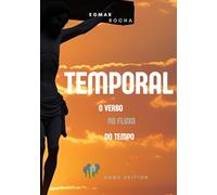 Temporal: O Verbo no Fluxo do Tempo
