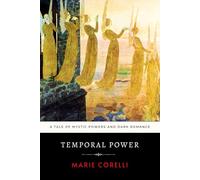 Temporal Power: A Tale of Mystic Powers and Dark Romance