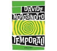 Temporali. Fabula. Ediz. ad alta leggibilità