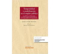 Temporalidad y estabilización en el Empleo Público (Papel + e-book): Ley 20/2021, de 28 diciembre, de Medidas urgentes para la reducción de la temporalidad en la Administración: 1418