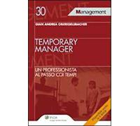 Temporary manager. Un professionista al passo coi tempi