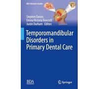 Temporomandibular Disorders in Primary Dental Care: The Clinical Guide