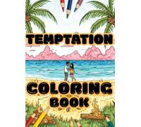 Temptation Coloring Book: le tentazioni dell'isola tutte da colorare