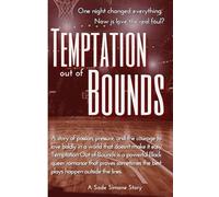 Temptation out of Bounds: One night changed everything. Now is love the real foul?
