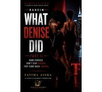 TEMPTATIONS™: Raheim Part II: What Denise Did