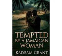 TEMPTED BY A JAMAICAN WOMAN