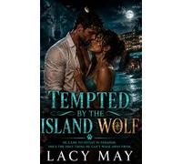 Tempted by the Island Wolf: A Billionaire Wolf Shifter Island Romance: 3