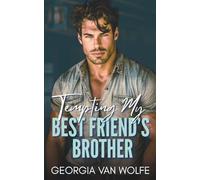 Tempting My Best Friend's Brother (Hearts Rewritten): A Single Dad, Off-Limits Romance