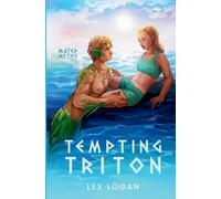 Tempting Triton: A Greek Mythology Inspired Monster Romance: 2