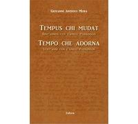 Tempus chi mudat. Bint'annos cun s'amigu Parkinson-Tempo che adorna. Vent'anni con l'amico Parkinson. Ediz. bilingue