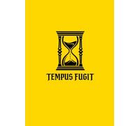Tempus Fugit Notebook: Minimal Latin Philosophy Journal | Time Flies Quote Cover | Elegant Black and Yellow Aesthetic |A4 Grid Notebook 100 Pages