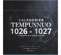 TEMPUSNUO : le Calendrier de la Nouvelle Humanité