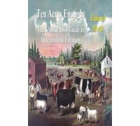 Ten Acres Enough (Tascabile)
