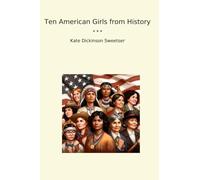 Ten American Girls from History