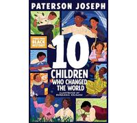 TEN: Children Who Changed The World
