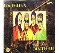 Ten Colors - Watch Out