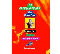Ten Commandments Bible Morse Code: Children’s Activity Coloring Book