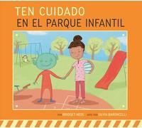Ten Cuidado En El Parque Infantil